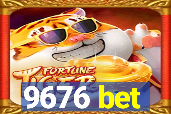 9676 bet